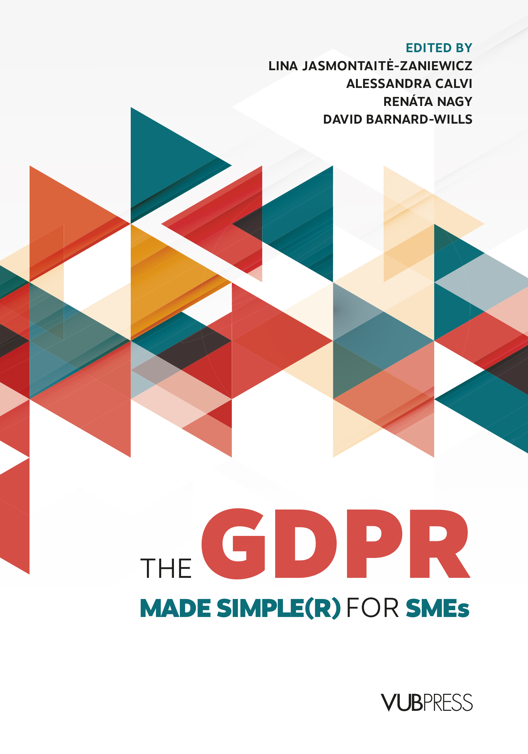 THE GDPR MADE SIMPLE(R) FOR SMES